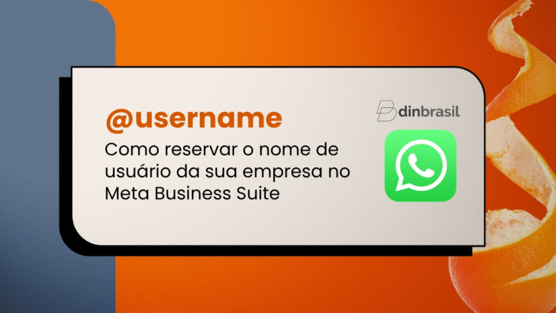 Como configurar nome de usuário (username) no WhatsApp Business e Meta Business Suit